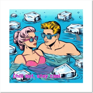 Chill out, Stay Cool Pop Art Romance Posters and Art